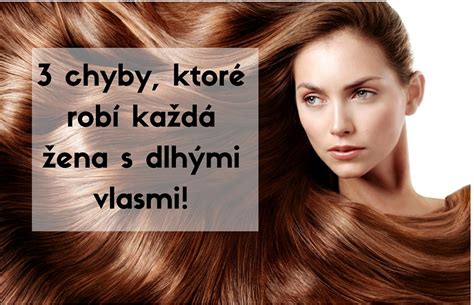 Žena s dlhými, starostlivo upravenými vlasmi