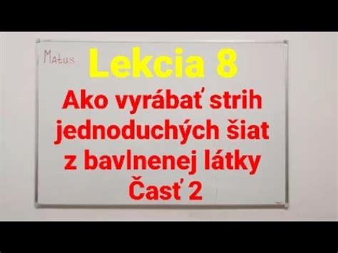 Rozkreslený strih áčkových šiat