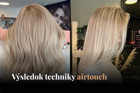 Technika Airtouch farbenia vlasov pre prirodzený prechod