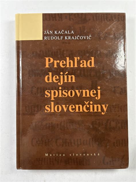 Vývoj spisovnej slovenčiny a jej kodifikácie