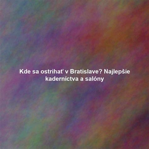 Mapa kaderníctiev a holičstiev v Bratislave