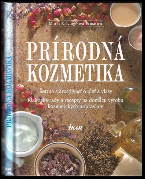 Prírodná kozmetika a starostlivosť o vlasy